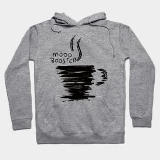 Coffee Mood Booster Hoodie